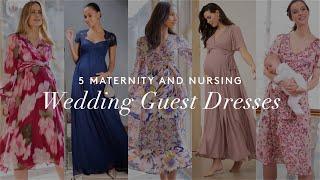 5 Maternity & Nursing Wedding Guest Dresses