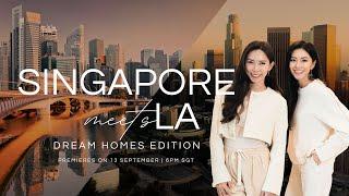 Singapore Meets LA: Dream Homes Edition with Rhonda and Race Wong of Ohmyhome