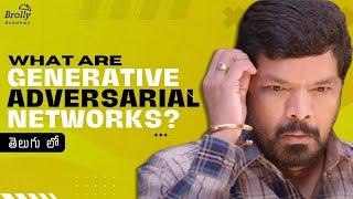 What Are GAN's ? | Generative Adversarial Networks | Gen Ai Tutorials In Telugu | Brolly Academy