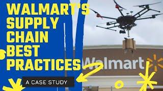 WALMART's SUPPLY CHAIN CASE STUDY  | SCM | SUPPLY CHAIN ANALYTICS | EDI | DRONE | MBA CASE STUDY