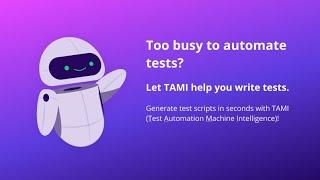 Generate automated tests with TAMI | UIlicious