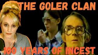 THE GOLER FAMILY (HILLBILLY INCEST FAMILY)