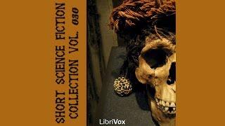 Short Science Fiction Collection 030 by LibriVox | Science Fiction | FULL AudioBook