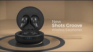 Noise Shots Groove Wireless Earphones | Official Video