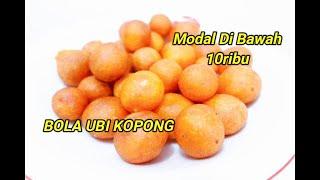 Cara Gampang Membuat Bola Ubi Kopong