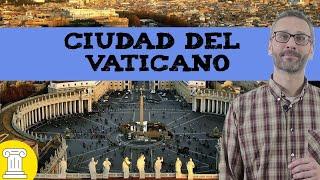 Breve historia de la Ciudad del Vaticano 