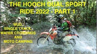 The Hooch Dual Sport Ride on a KLX 300 - Part 1