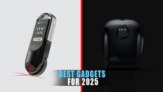 8 Best Gadgets 2025 | New Innovations in Technology 2025