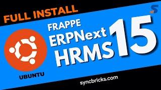 ERPNext Installation on Ubuntu 22.04 | Step-by-Step Guide with HRMS | Version 15