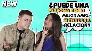 ¿PUEDE UNA PERSONA TENER UN MEJOR AMIGO SI YA TIENE UNA RELACIÓN? - SÍ VALE ESPERAR