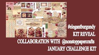 #elegantburgundy KIT REVEAL COLLABORATION WITH @nonstoppapercrafts JANUARY CHALLENGE KIT