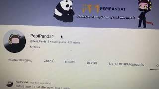 PepiPanda1 1k subscribers!!!