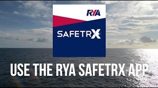 RYA SAFETRX APP - FREE, EASY TO USE, GREAT WAY TO STAY SAFE ON THE WATER