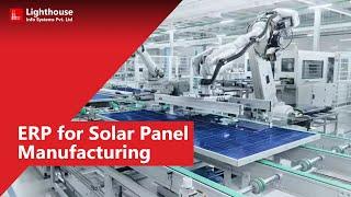 ERP for Solar panel Manufacturing | ERP Solution for Solar Business | Lighthouse ERP