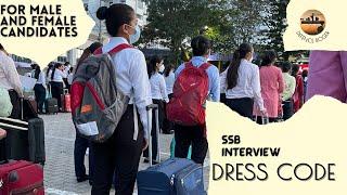 Everything about Dress Code for SSB interview (tips with minute details)| male and female| checklist