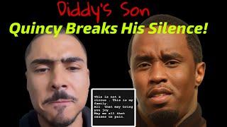 Diddy's Son Quincy is Over It & Breaking Silence & Shares Pain!