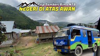 JALURNYA GILA ! Trip ke Sambori Negeri Atas Awan di Bima NTB