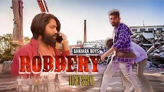 The Robbery Blockbuster Fight Scene Telugu And Banjara 2024