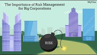 The importance of risk management for big corporations