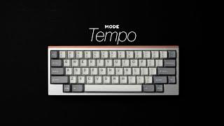 Introducing the Mode TEMPO