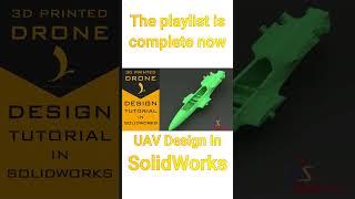 UAV Design In SolidWorks Tutorial Playlist