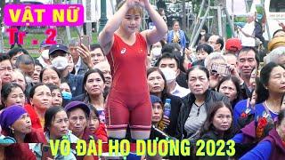 Vật Nữ Họ Dương - trận 3. Tuyệt Đẹp. Womens wrestling.