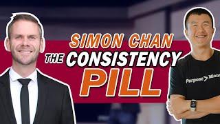 The Consistency Pill with Simon Chan - Network Marketing Professional