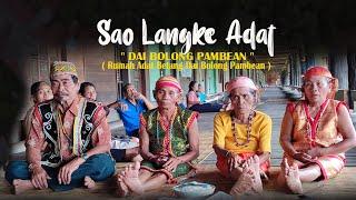 SAO LANGKE ADAT "DAI BOLONG PAMBEAN"