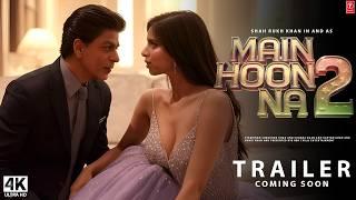 MAI HOON NA 2 - Trailer (2025) | Shah Rukh Khan, Suhana Khan | Farah Khan | Srk New Movies Trailers