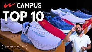 Campus Top 10 Sports Shoes 2024 | Unboxing & Review | Best Sports Shoes Under 1000 #campusshoes