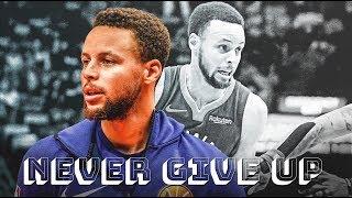 Stephen Curry  Never Give Up  EMOTIONAL NEW SEASON HYPE MIX