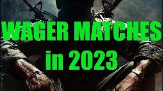 Black Ops WAGER MATCHES in 2023