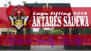 Lagu Lifting Akademi Militer 2018 - ANTARES SADEWA