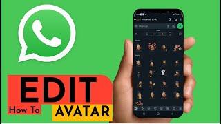 How To Edit an Avatar from Male To Female Character on whatsapp