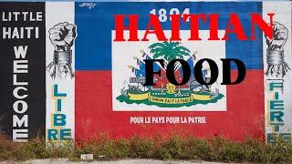 HAITIAN RESTAURANTS IN LITTLE HAITI and FORT LAUDERDALE 