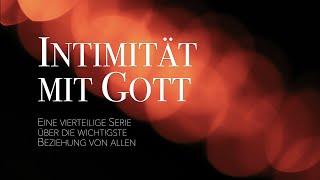 Intimität mit Gott - Teil 1 - Rainer Harter