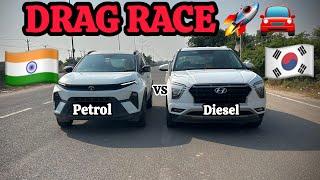 Nexon VS Creta Drag Race  | Petrol vs Diesel | Tata Vs Hyundai | #dragrace #creta #nexon #tata