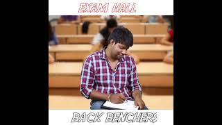 Exam hall/Topper VS middle benchers VS back benchers