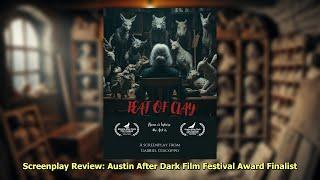 Screenplay Review: Feat Of Clay. Austin After Dark Film Festival Award Finalist