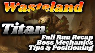 Wasteland Titan – Immortal Codex Guide | Boss Mechanics, Strategy & Full Run | Watcher of Realms