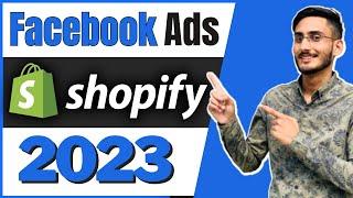 How To Run Facebook Ads for Shopify In Pakistan 2023 |   (LIVE DEMO)