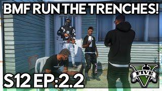 Episode 2.2: BMF Run The Trenches! | GTA RP | GW Whitelist