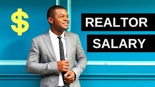 Realtor Salary - What To Expect (2018)