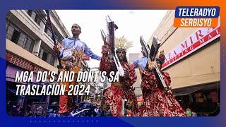 Mga do's and don'ts sa Traslacion 2024 | TeleRadyo Serbisyo