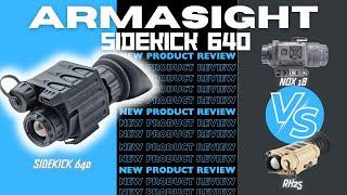 Armasight SIDEKICK 640 vs RH25 and NOX 18- Battle of the Thermal Monoculars