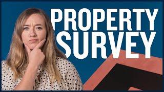 Do I Need To Get A Property Survey?