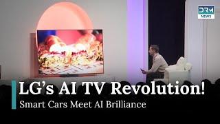 LG Unveils AI TVs and Smart Cars at CES 2025 | News Today | DRM News | AI15