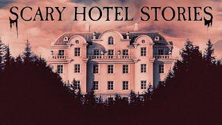 4 True Scary HOTEL Stories | VOL 5