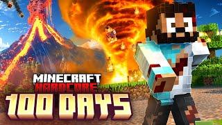 I Survived 100 Days with NATURAL DISASTERS in Hardcore Minecraft