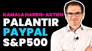 Paypal, Palantir und die "Kamala-Harris-Aktien" im Alpha Check